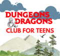 Dungeons & Dragons Club for Teens