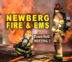 Firefighters image and text announcing Town Hall meeting 2 of Newberg Fire and Emergency Medical Services