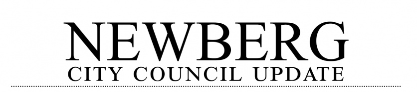 Newberg City council Update