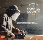 Made in Yamhill County magazine cover - shows a person sawing a piece of wood